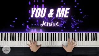 JENNIE - You and Me | Piano Cover