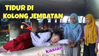 SEDIH | Chika Tidur Di Kolong Jembatan | CHIKAKU CHANNEL