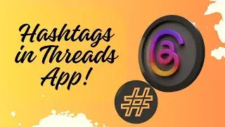 Threads Hashtag- How to add Topic Tags to Your Posts on Threads App?