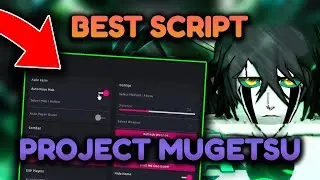 *NEW* PROJECT MUGETSU HACK 🔥 AUTOFARM MOBS, KILL PLAYERS, AUTO QUEST 🔥 Roblox Project Mugetsu Script