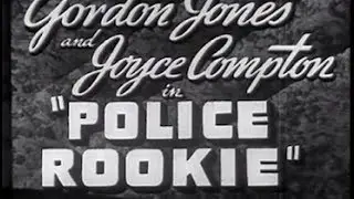 Police Rookie (1940) [Crime] [Drama]