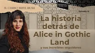 La historia de Alice in Gothic Land y sus increíbles seguidores, Bienvenido/a a Gothic Land #10