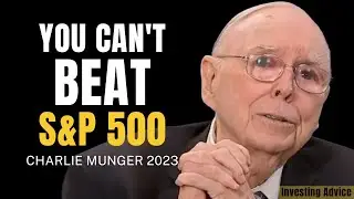 Charlie Munger: Why Most People Should Invest In S&P 500 Index | Daily Journal 2023 【C:C.M 298】