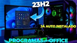 COMO INSTALAR o Windows 23H2 COM todos OS UPDATES, PROGRAMAS BÁSICOS + OFFICE 2024! TUDO AUTOMÁTICO!