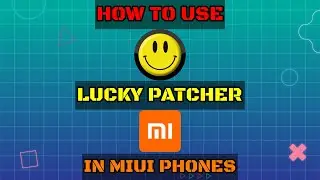 How To Use Lucky Patcher In Miui Phones || Successful Working Lucky Patcher In Mi Phones ||