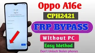 Oppo A16e Frp Bypass | Oppo Cph2421 Frp Bypass Without PC | oppo a16e frp Bypass android 11