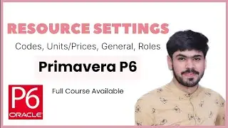 13 All About Resource Settings (Codes, Units & Prices), General, Roles in Primavera P6