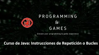Curso Básico de Java: Instrucciones de Repetición o bucle