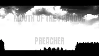 Mouth of the Paradox - Preacher Official Music Video