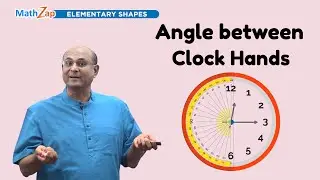 Angle Between Hands of a Clock | Elementary Shapes | CLASS 6 | MATHS | AhaGuru