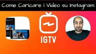 Come Caricare Video su Instagram