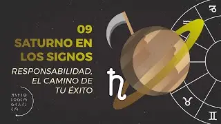 Saturno en los Signos [09 / ASTROLOGÍA GRÁFICA] Responsabilidad, el camino de tu éxito