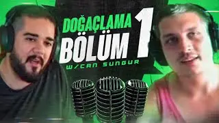 DOĞAÇLAMA BÖLÜM #1 | KONUK CAN SUNGUR