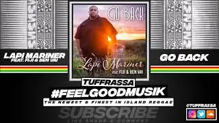 Lapi Mariner Feat. Fiji & Ben Vai - Go Back