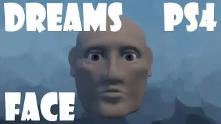 Dreams PS4 - Human Face and Head Sculpting Tutorial