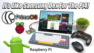 PrimeOS For The Raspberry Pi4! An Awesome Android Desktop OS! Like DEX For Your Pi