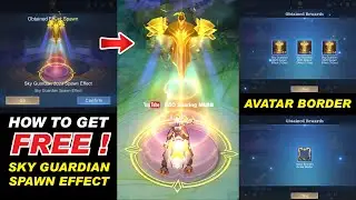 HOW TO GET FREE Sky Guardian 2023 Spawn Effect and Honor Emblem Avatar Border MLBB