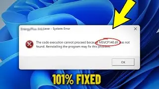 MSVCP140.dll is missing & was not found in Windows 11 / 10 / 8 / 7 - How To Fix msvcp140 dll Error ✅