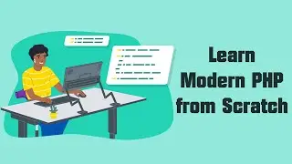 Learn Modern PHP from Scratch: A Step-by-Step Guide (Part 1/5)