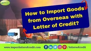 Letter of Credit | International Trade | LC Payment | Process of Letter of Credit