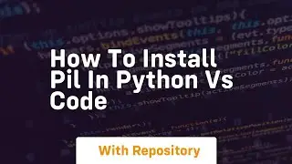 how to install pil in python vs code