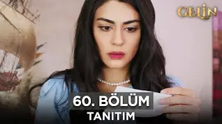 Gelin Dizisi | 2. Sezon 60. Bölüm Fragman - 15 Ekim Salı @GelinDizisi