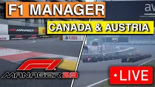 F1 Manager 23 LIVE - Alfa Romeo - Canada & Austria