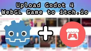 How to Upload a Godot 4 WebGL Game to itch.io