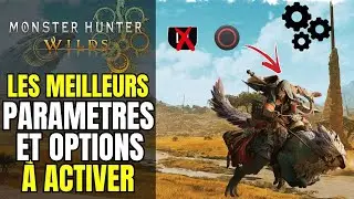 LES MEILLEURS OPTIONS & PARAMETRES POUR BIEN CONFIGURER MONSTER HUNTER WILDS [ GUIDE / TUTO ]