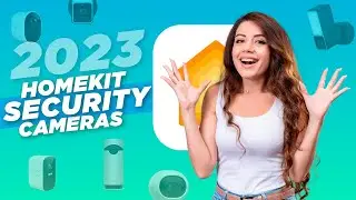 Top 5 Best Apple HomeKit Cameras 2024