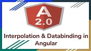 Interpolation And Databinding in Angular2 - Part9