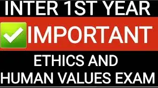 ✅ETHICS AND HUMAN VALUES INTER 1ST YEAR