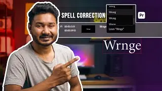 Enable Spell Correction in Premiere Pro