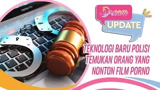 Ini Teknologi Baru Polisi Temukan Orang yang Nonton Film Porno