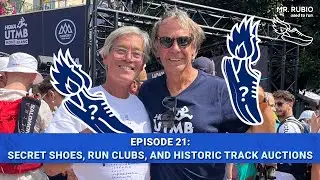 Secret Shoes, Run Clubs, And Historic Track Auctions | Mr. Rubio Used To Run Ep. 21