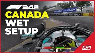 F1 24 Canada WET Car Setup 🌧️