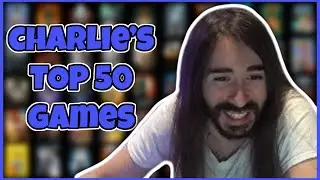 Charlies Top 50 Games EVER | MoistCr1tikal