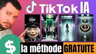 Créer un TikTok avec L'IA et GAGNER de l'ARGENT : La Méthode GRATUITE