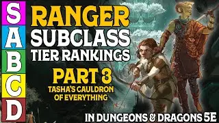 Ranger Subclass Tier Ranking (Part 3) In D&D 5e