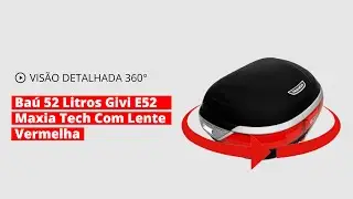 Baú 52 Litros Givi E52 Maxia Tech Com Lente Vermelha | Visão detalhada 360°