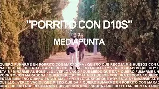 Mediapunta - Porrito con D10S