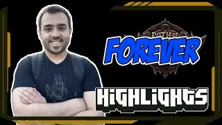 Forever - Path of Exile Highlights 