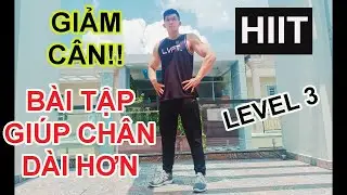 [PHÁT TRIỂN CHIỀU CAO] 8 BÀI TẬP GIÚP GIẢM CÂN VÀ GIẢM MỠ- HIIT WORKOUT