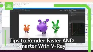 How to Render Faster AND Smarter With V-Ray