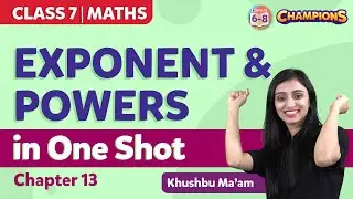 Exponents and Powers Class 7 Maths in One Shot (Chapter 13) | BYJU'S - Class 7