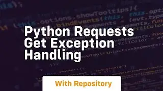 python requests get exception handling