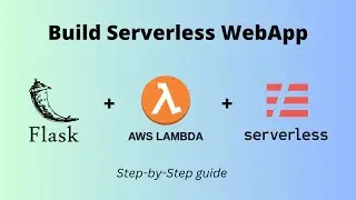 AWS Serverless Lambdas | Build simple Flask WebApp