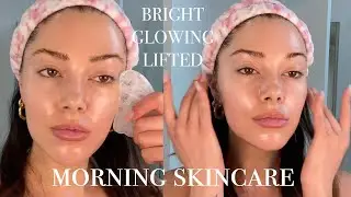 Bright, Glowing & Lifted Skincare Routine