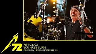 Metallica: You Must Burn! (Mexico City, Mexico - September 29, 2024)