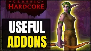 10 Useful Addons for Hardcore Classic WoW